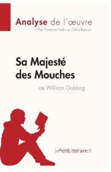 Sa Majesté des Mouches de William Golding (Analyse de l'oeuvre)