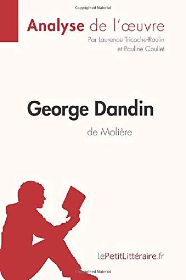 George Dandin de Molière (Analyse de l'oeuvre)