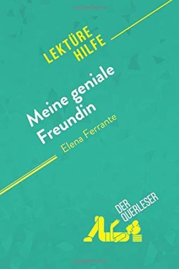Meine geniale Freundin von Elena Ferrante (Lektürehilfe)