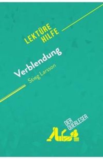 Verblendung von Stieg Larsson (Lektürehilfe)