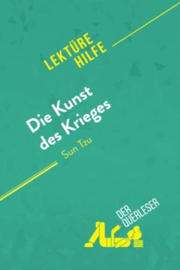 Die Kunst des Krieges von Sun Tsu (Lektürehilfe)