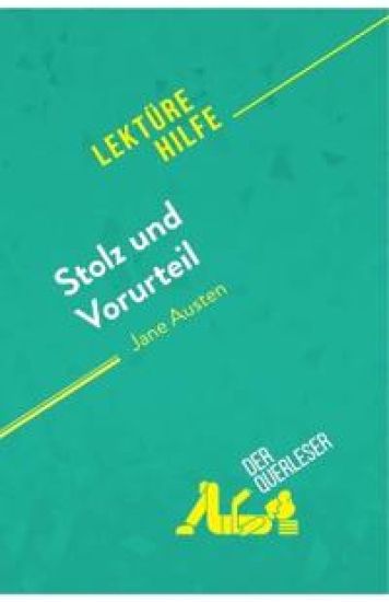Stolz und Vorurteil von Jane Austen (Lektürehilfe)