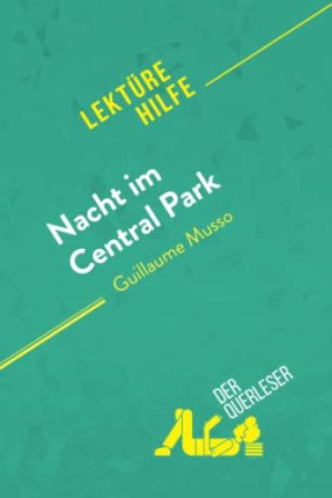 Nacht im Central Park von Guillaume Musso (Lektürehilfe)