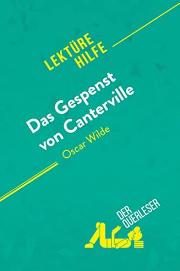 Das Gespenst von Canterville von Oscar Wilde (Lektürehilfe)