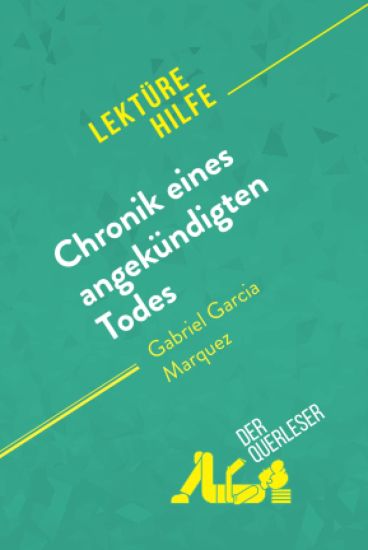Chronik eines angekündigten Todes von Gabriel García Márquez (Lektürehilfe)