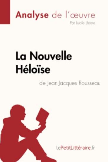 La Nouvelle Héloïse de Jean-Jacques Rousseau (Analyse de l'oeuvre)