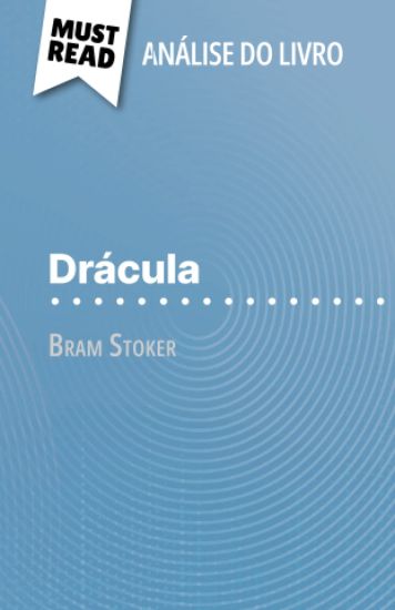 Drácula de Bram Stoker (Análise do livro)