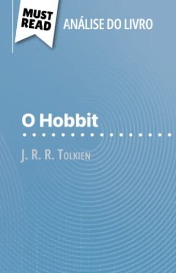 O Hobbit de J. R. R. Tolkien (Análise do livro)