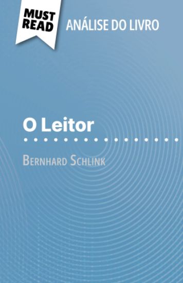 O Leitor de Bernhard Schlink (Análise do livro)