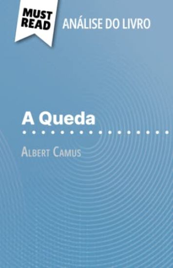 A Queda de Albert Camus (Análise do livro)