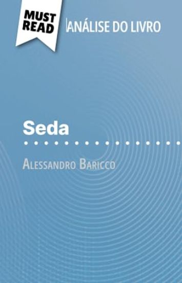 Seda de Alessandro Baricco (Análise do livro)