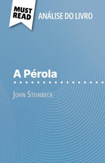 A Pérola de John Steinbeck (Análise do livro)