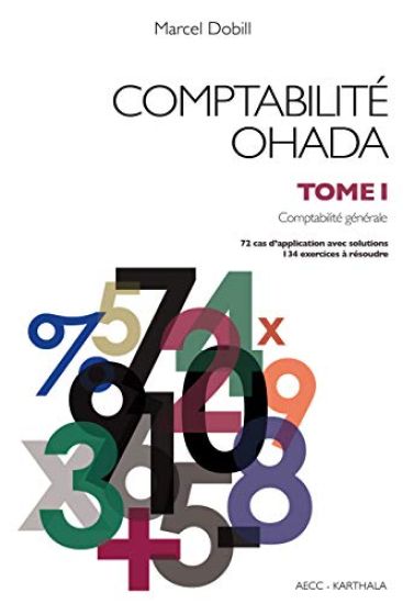 Comptabilité OHADA. Tome 1