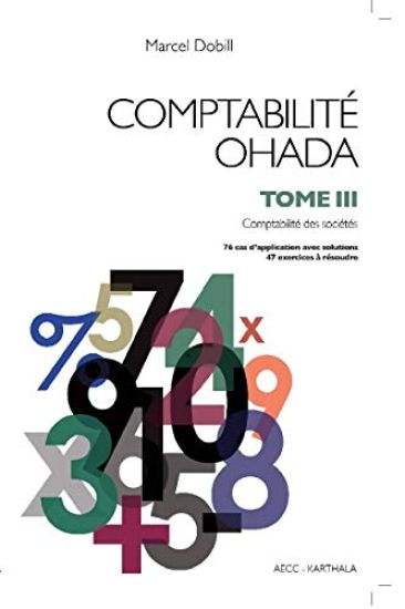 Comptabilité OHADA. Tome 3
