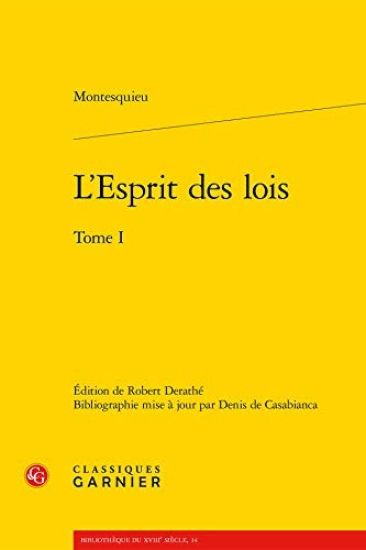 L'esprit Des Lois. Tome I