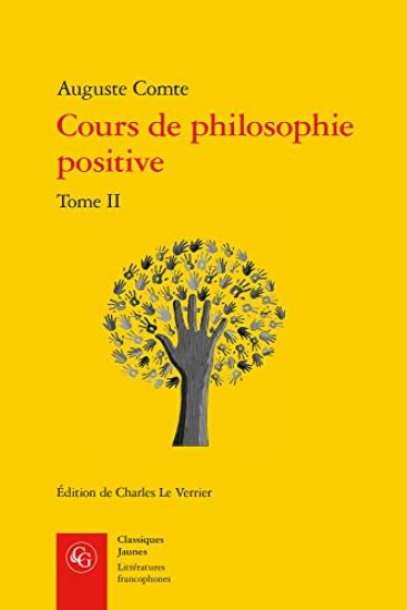 Cours de Philosophie Positive. Tome II: Discours Sur l'Esprit Positif