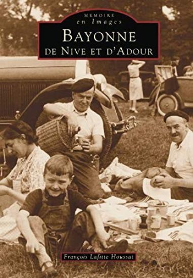 Bayonne de Nive et d'Adour