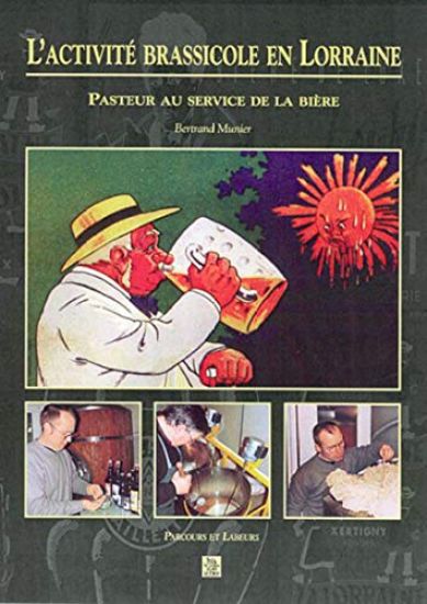 Activité brassicole en Lorraine (L')