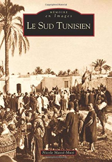 Sud Tunisien (Le)