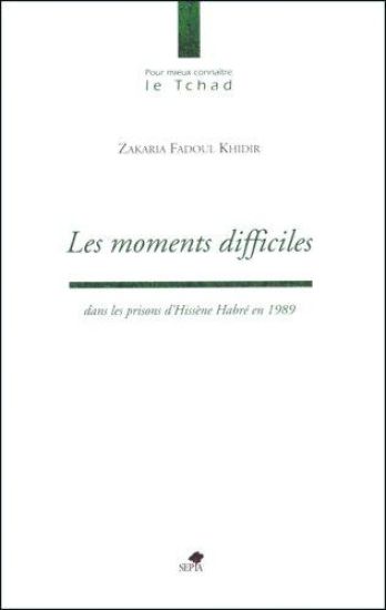 Les Moments Difficiles Dans Les Prisons d'Hissène Habré En 1989