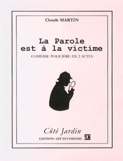 La parole est à la victime