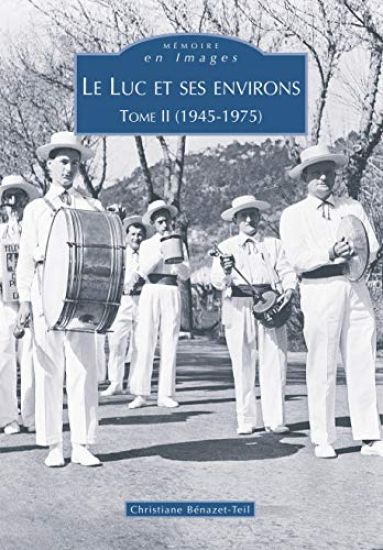 Luc et ses environs (Le) - Tome II