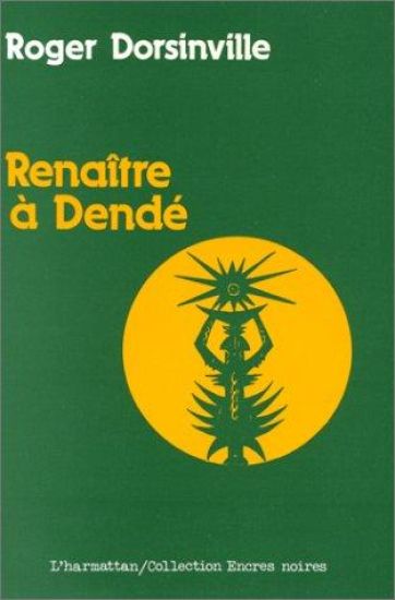 Renaître à Dendé