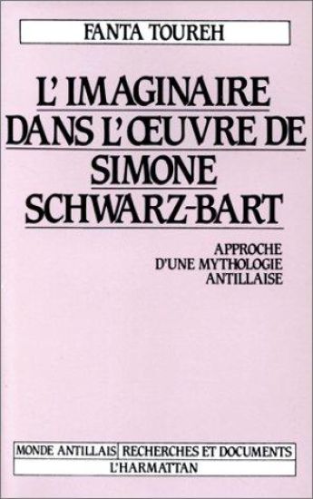 L'imaginaire dans l'oeuvre de Simone Schwartz-Bart