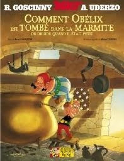 Astérix - Comment Obélix est tombé dans la marmite du druide quand il était petit