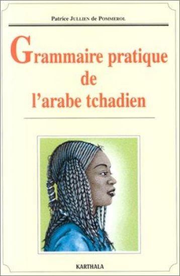 Grammaire pratique de l'arabe tchadien