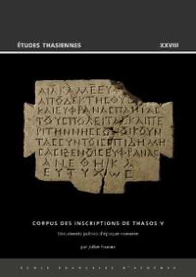 Corpus des inscriptions de Thasos V