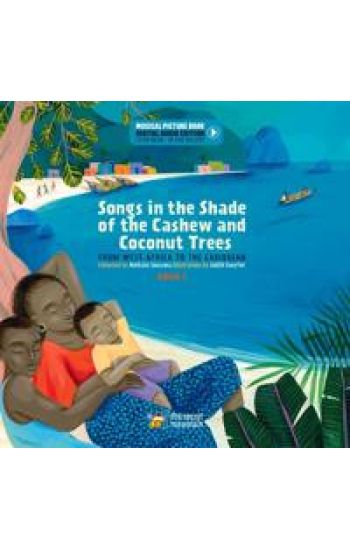 Songs in the Shade of the Cashew and Coconut Trees