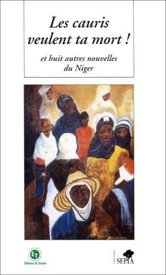 Les Cauris Veulent Ta Mort