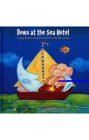 Down at the Sea Hotel