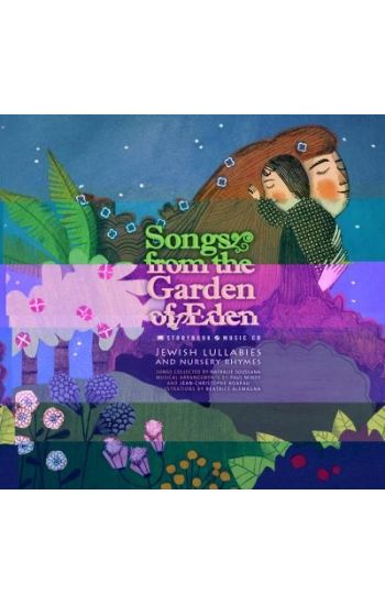 Songs from the Garden of Eden: Jewish Lullabies and Nursery Rhymes [With CD (Audio)] (Jiddisch)