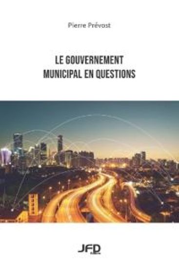 Le gouvernement municipal en questions