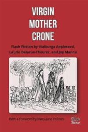 Virgin, Mother, Crone