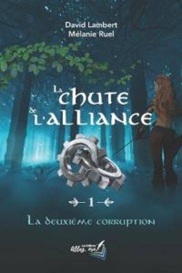 La chute de l'alliance - tome 1