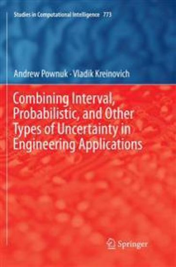 Combining Interval, Probabilistic, and Other Types of Uncertainty in Engineering Applications
