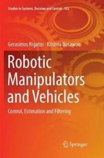 Robotic Manipulators and Vehicles