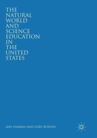 The Natural World and Science Education in the United States