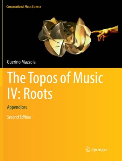 The Topos of Music IV: Roots