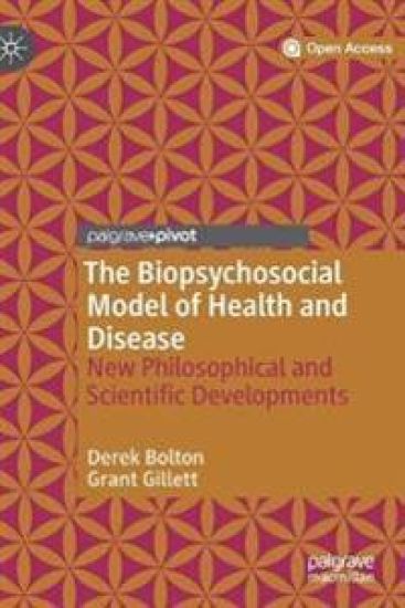 The Biopsychosocial Model of Health and Disease
