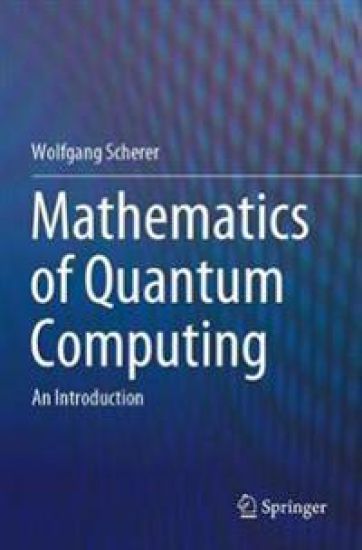 Mathematics of Quantum Computing