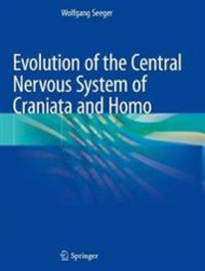 Evolution of the Central Nervous System of Craniata and Homo