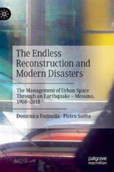 The Endless Reconstruction and Modern Disasters
