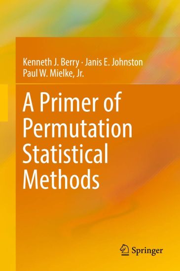 A Primer of Permutation Statistical Methods – Kenneth J. Berry, kirjan kansikuva