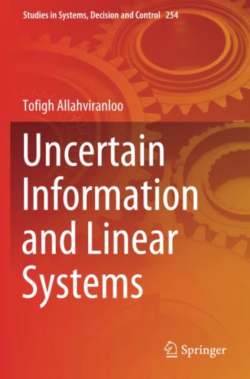 Uncertain Information and Linear Systems