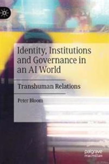Identity, Institutions and Governance in an AI World