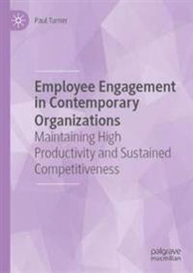 Employee Engagement in Contemporary Organizations